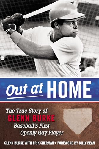 Out at Home: The True Story of Glenn Burke, Baseball's... - Sports & Fitness en promo à 13.70€