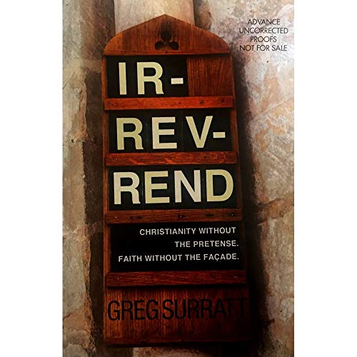 Ir-rev-rend: Christianity Without the Pretense. Faith... - Livres & eBooks Amazon Allemagne à 23.39€