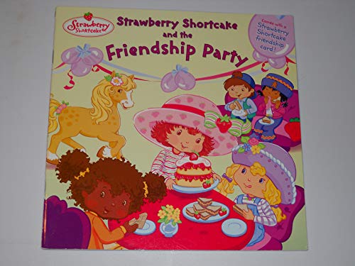 Strawberry Shortcake and the Friendship Party - Jouets & Jeux en promo à 23.42€