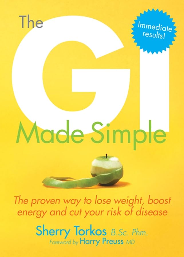 The GI Made Simple: The proven way to lose weight, boost... - Sports & Fitness en promo à 31.37€