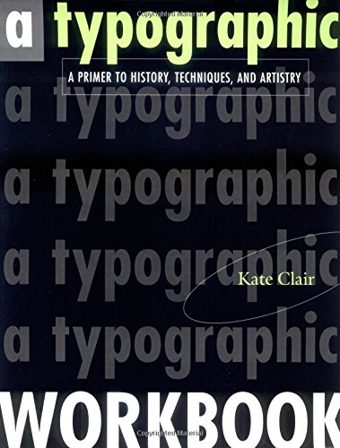 A Typographic Workbook: A Primer to History, Techniques and... - Auto & Moto Amazon Espagne à 54.21€
