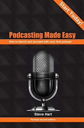 Podcasting Made Easy: How to launch your first podcast: How... - Bon plan à 5.35€