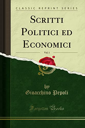 Scritti Politici ed Economici, Vol. 1 (Classic Reprint) - Maison & Cuisine Amazon Royaume-Uni à 8.42€