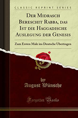 Der Midrasch Bereschit Rabba, das Ist die Haggadische... - Réduction -74% à 10.09€