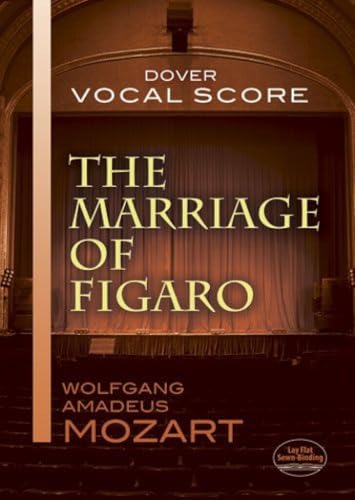 The Marriage of Figaro (Dover Vocal Scores) - Musique & Instruments Amazon Allemagne à 58.76€