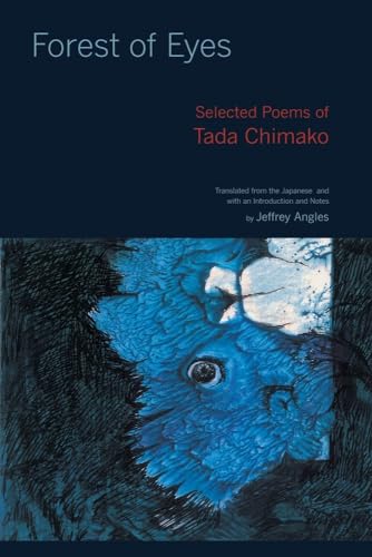 Forest of Eyes: Selected Poems of Tada Chimako - Livres & eBooks en promo à 7.26€