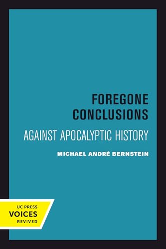 Foregone Conclusions: Against Apocalyptic History: 4... - Maison & Cuisine Amazon Royaume-Uni à 10.00€