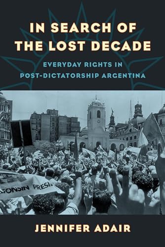 In Search of the Lost Decade: Everyday Rights in... - Deal du jour à 9.86€