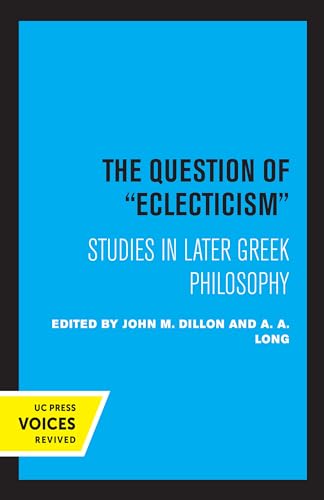 Question of Eclecticism: Studies in Later Greek Philosophy:... - Amazon Royaume-Uni à 8.00€