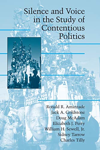 Silence and Voice in the Study of Contentious Politics - Amazon Italie à 7.27€
