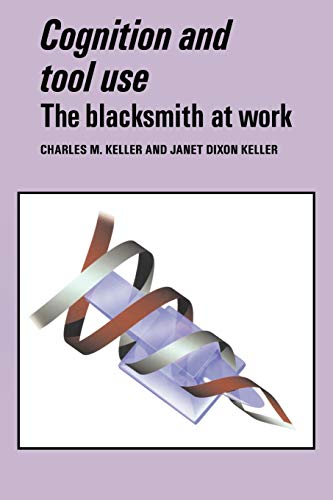 Cognition and Tool Use: The Blacksmith at Work (Learning in... - Bricolage & Outils en promo à 6.99€