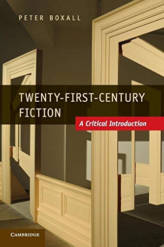 Twenty-First-Century Fiction: A Critical Introduction - Amazon Italie à 11.39€