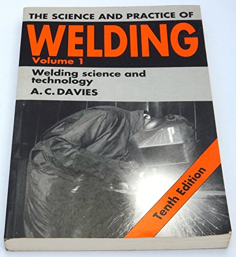 Science Practice of Welding v1 10ed - Bricolage & Outils Amazon Royaume-Uni à 21.00€