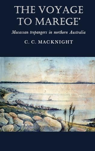 The Voyage to Marege': Macassan Trepangers in Northern... - Nouvelle promo Amazon à 13.60€