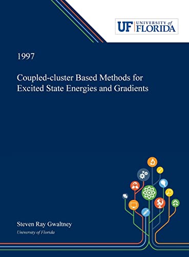 Coupled-cluster Based Methods for Excited State Energies... - Amazon Royaume-Uni à 34.52€