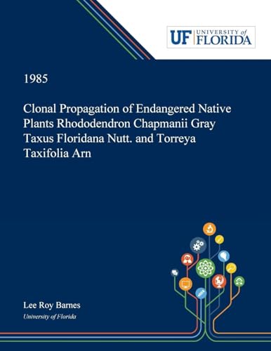 Clonal Propagation of Endangered Native Plants Rhododendron... - Garden & Outdoor Amazon UK à 25.79€