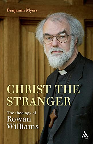 Christ the Stranger: The Theology of Rowan Williams - Livres & eBooks Amazon Allemagne à 13.86€