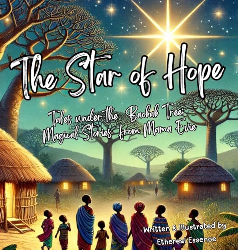 The Star of Hope, Tales Under the Baobab Tree: Magical... - Livres & eBooks en promo à 3.00€