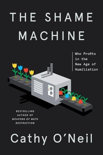 The Shame Machine: Who Profits in the New Age of Humiliation - Amazon Espagne à 4.50€