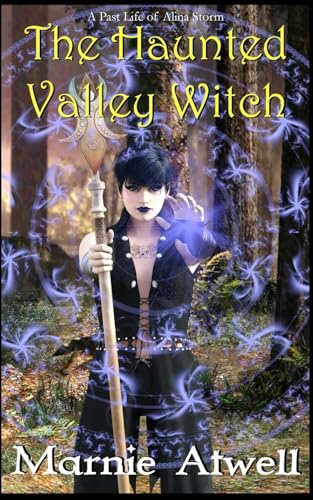 The Haunted Valley Witch (A Past Life of Alina Storm, Band... - Amazon Allemagne à 12.08€