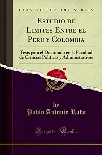 Estudio de Limites Entre el Peru y Colombia (Classic... - Maison & Cuisine Amazon Royaume-Uni à 6.23€