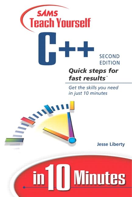 Sams Teach Yourself C++ in 10 Minutes - Livres & eBooks Amazon Royaume-Uni à 9.91€