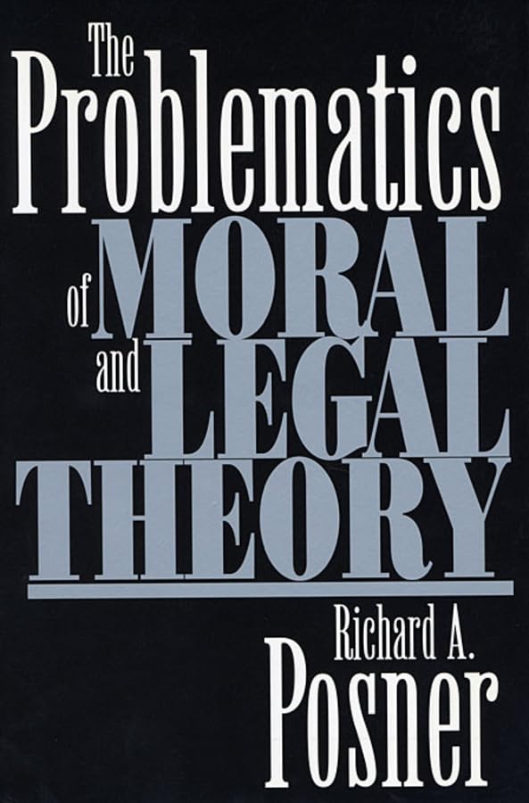 The Problematics of Moral and Legal Theory - Réduction -74% à 11.84€