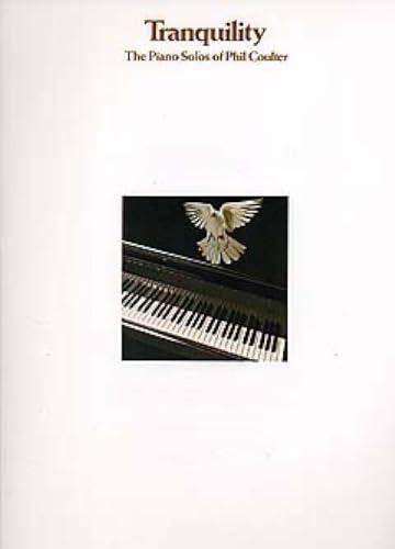 Tranquility: The Piano Solos of Phil Coulter - Maison & Cuisine en promo à 6.00€