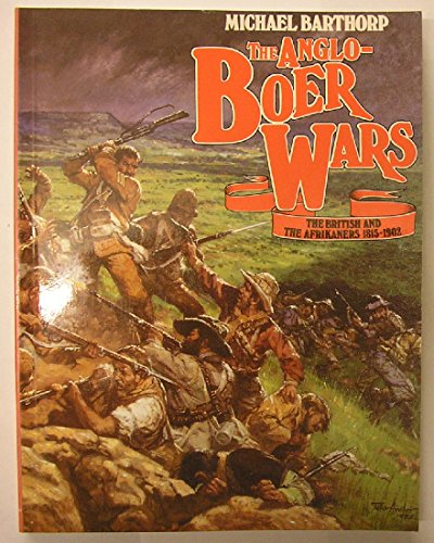The Anglo-Boer Wars: British and the Afrikaners, 1815-1902 - Livres & eBooks Amazon Royaume-Uni à 16.60€
