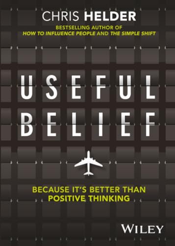 Useful Belief: Because it's Better than Positive Thinking - Home & Kitchen Amazon UK à 4.93€