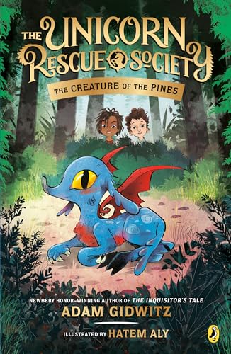 The Creature of the Pines: 1 (The Unicorn Rescue Society) - Bon plan à 2.25€