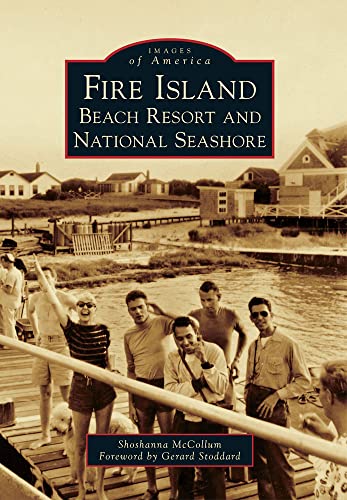 Fire Island: Beach Resort and National Seashore (Images of... - Nouvelle promo Amazon à 2.78€