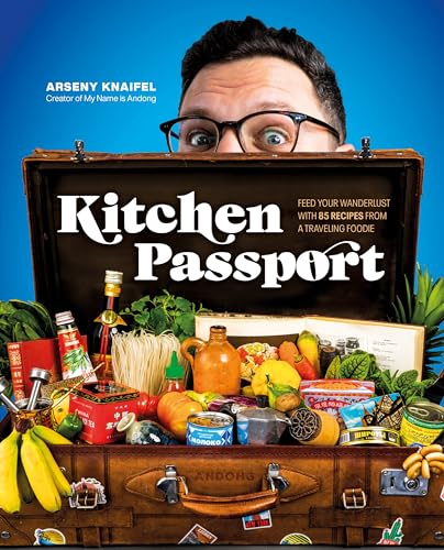 Kitchen Passport: Feed Your Wanderlust with 85 Recipes from... - Sports & Fitness en promo à 7.77€
