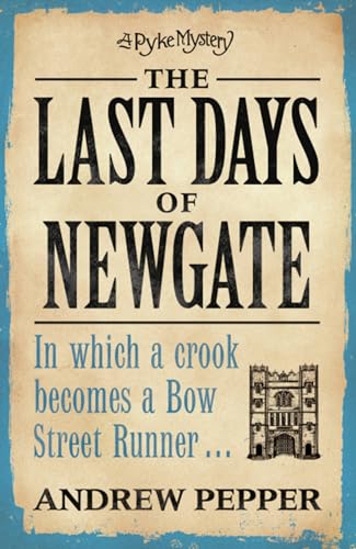 The Last Days of Newgate: A gripping historical detective... - Amazon Espagne à 10.10€