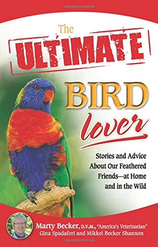 The Ultimate Bird Lover: Stories and Advice on Our... - Livres & eBooks en promo à 33.24€
