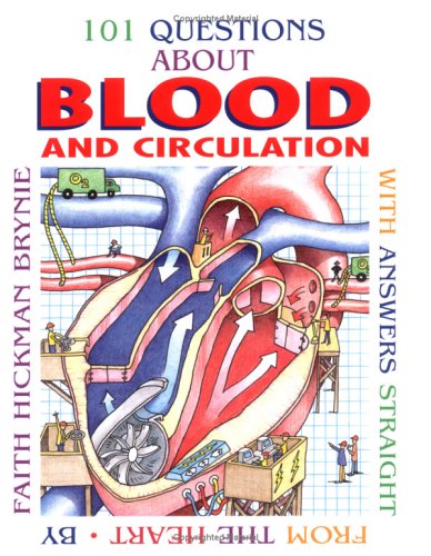 101 Questions About Blood and Circulation: With Answers... - Livres & eBooks Amazon Royaume-Uni à 52.59€