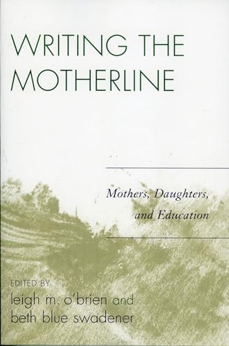 Writing the Motherline: Mothers, Daughters, and Education - Animalerie Amazon Royaume-Uni à 38.99€