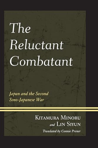 The Reluctant Combatant: Japan and the Second Sino-Japanese... - Sports & Fitness Amazon Espagne à 41.55€
