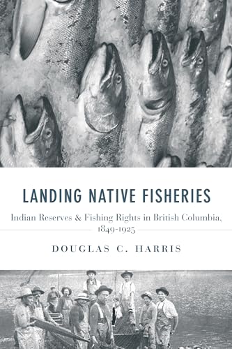 Landing Native Fisheries: Indian Reserves and Fishing... - Amazon Royaume-Uni à 34.00€