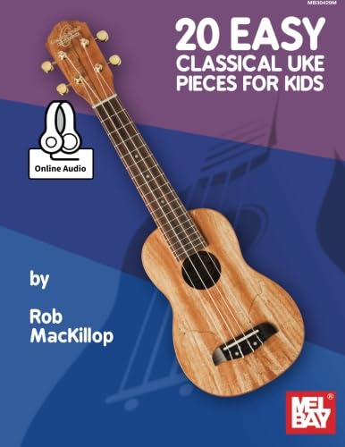 20 Easy Classical Uke Pieces for Kids: Includes Online Audio - Jouets & Jeux Amazon Royaume-Uni à 4.27€