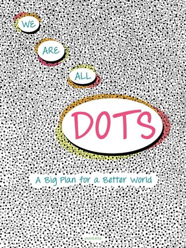 We Are All Dots: A Big Plan for a Better World - Maison & Cuisine Amazon Espagne à 6.83€