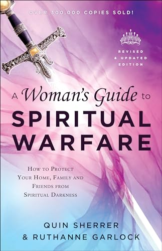 A Woman's Guide to Spiritual Warfare: How to Protect Your... - Amazon Royaume-Uni à 5.21€