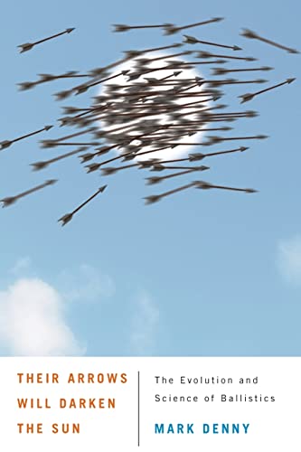 Their Arrows Will Darken the Sun: The Evolution and Science... - Sports & Fitness Amazon Allemagne à 13.89€