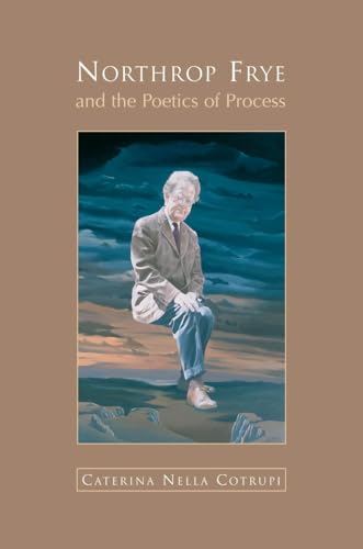 Northrop Frye and the Poetics of Process (Heritage) - Amazon Royaume-Uni à 21.99€