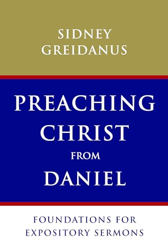 Preaching Christ from Daniel: Foundations for Expository... - Beauté & Parfums Amazon Allemagne à 7.14€
