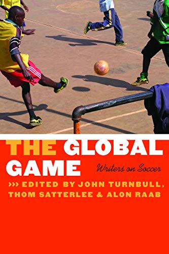 The Global Game: Writers on Soccer (Bison Original) - Deal du jour à 16.14€