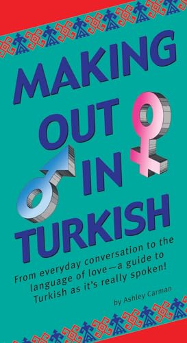Making Out in Turkish: (Turkish Phrasebook) (Making Out... en promo sur Amazon