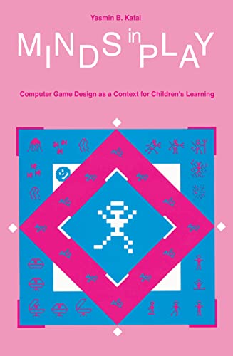 Minds in Play: Computer Game Design As A Context for... - Jouets & Jeux Amazon Royaume-Uni à 32.45€