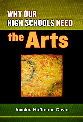 Why Our High Schools Need the Arts - Livres & eBooks Amazon Royaume-Uni à 21.99€