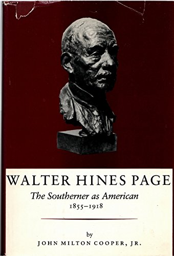 Walter Hines Page: The Southerner As American, 1855-1918... - Livres & eBooks Amazon Royaume-Uni à 62.45€